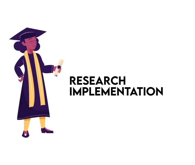 Research Implementation