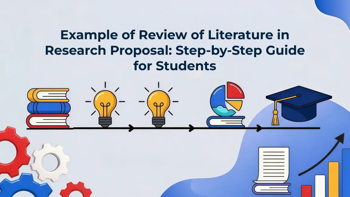 Example of Review of Literature in Research Proposal: Step-by-Step Guide for Students